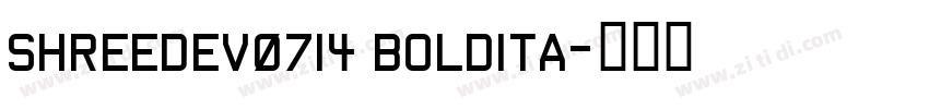 ShreeDev0714 BoldIta字体转换